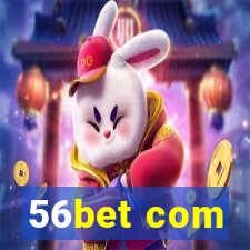 56bet com